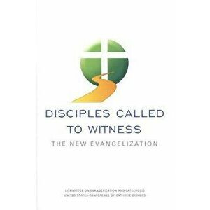 Disciples Called to Witness: The New Evangelization, Paperback - *** imagine