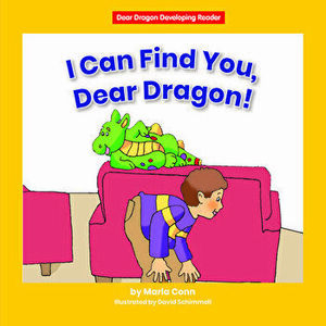 I Can Find You, Dear Dragon!, Library Binding - Marla Conn imagine