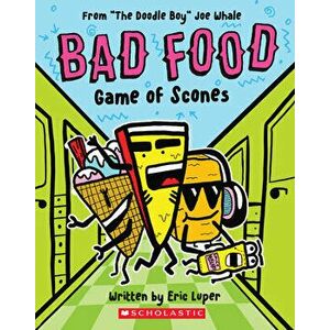 Game of Scones: From "The Doodle Boy" Joe Whale (Bad Food #1), Paperback - Joe Whale imagine