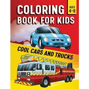 Coloring Book for Kids: Cool Cars & Trucks, Paperback - *** imagine