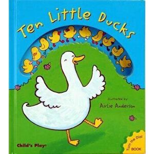 Ten Little Ducks, Hardcover - Airlie Anderson imagine