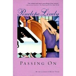 Passing on, Paperback - Penelope Lively imagine