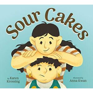 Sour Cakes, Hardcover - Karen Krossing imagine