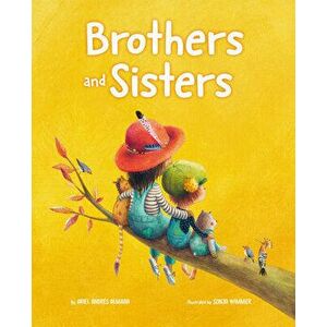 Brothers and Sisters, Hardcover - Ariel Andrés Almada imagine