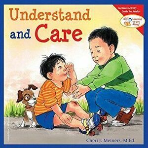 Understand and Care, Paperback - Cheri J. Meiners imagine