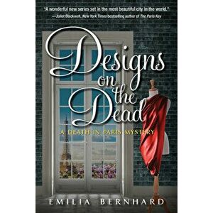 Designs on the Dead, Hardcover - Emilia Bernhard imagine