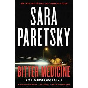Bitter Medicine, Paperback - Sara Paretsky imagine