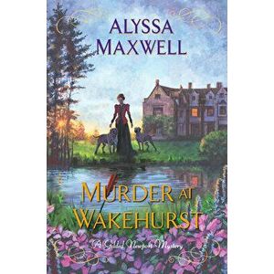 Murder at Wakehurst, Hardcover - Alyssa Maxwell imagine