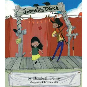 Jenneli's Dance, Paperback - Elizabeth Denny imagine