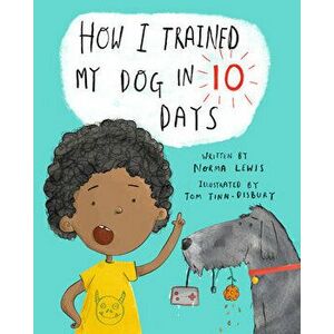 How I Trained My Dog in Ten Days, Other - Inc Peter Pauper Press imagine