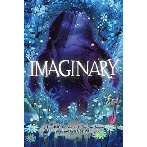 Imaginary, Hardcover - Lee Bacon imagine