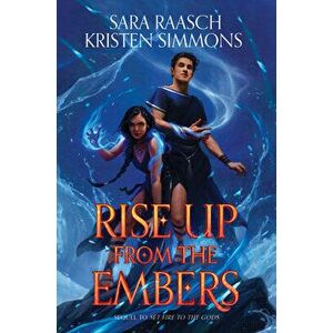 Rise Up from the Embers, Hardcover - Sara Raasch imagine