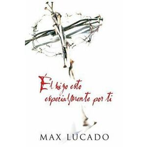 He Did This Just for You (Spanish, Pack of 25), Paperback - Max Lucado imagine