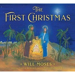 The First Christmas, Hardcover - Phillips Brooks imagine