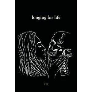 Longing for Life, Paperback - *** imagine