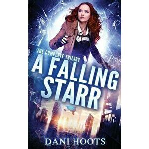 A Falling Starr, Paperback - Dani Hoots imagine