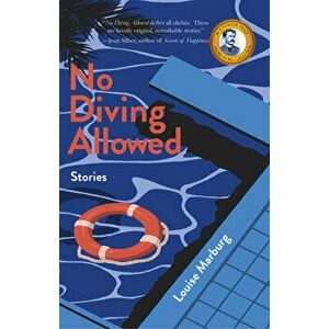 No Diving Allowed, Paperback - Louise Marburg imagine