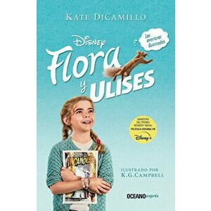 Flora Y Ulises, Paperback - Kate DiCamillo imagine