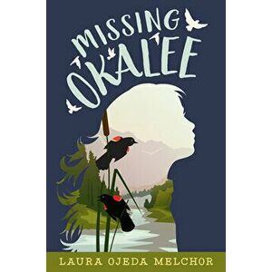 Missing Okalee, Hardcover - Laura Ojeda Melchor imagine