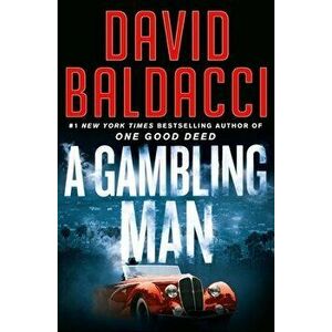 A Gambling Man, Paperback - David Baldacci imagine