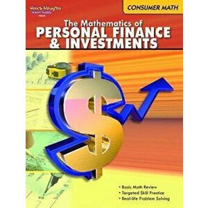 Consumer Math: Reproducible the Mathematics of Finance & Investments, Paperback - *** imagine