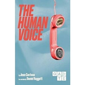 The Human Voice, Paperback - Jean Cocteau imagine