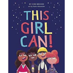 This Girl Can!, Hardcover - Cori Brooke imagine