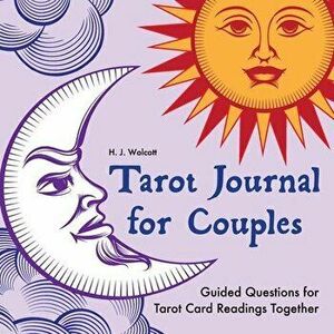 Tarot Journal for Couples, Paperback - H. J. Wolcott imagine
