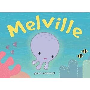 Melville, Board book - Paul Schmid imagine