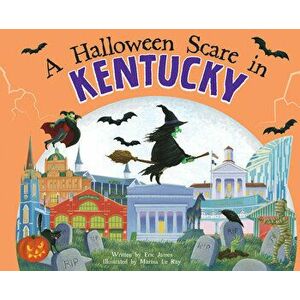 A Halloween Scare in Kentucky, Hardcover - Eric James imagine