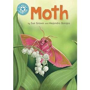 Reading Champion: Moth. Independent Reading Non-Fiction Blue 4, Paperback - Sue Graves imagine
