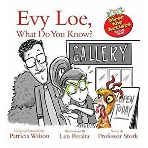 Evy Loe, What Do You Know?, Hardcover - *** imagine