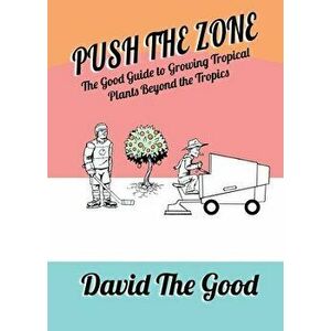 Push the Zone, Paperback - David The Good imagine