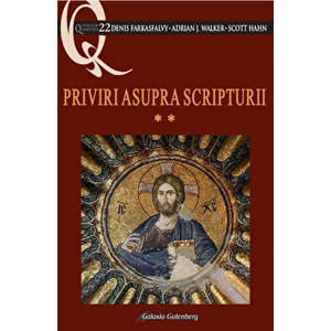 Priviri asupra Scripturii - volumul 2 - Denis Farkasfalvy, Adrian J. Walker, Scott Hahn imagine