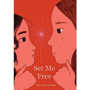 Set Me Free, Hardcover - Ann Clare Lezotte imagine