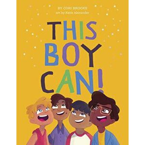 This Boy Can!, Hardcover - Cori Brooke imagine