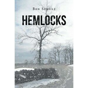 Hemlocks, Paperback - Ben Schulz imagine