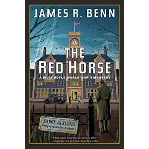 The Red Horse, Paperback - James R. Benn imagine