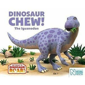 Dinosaur Chew! The Iguanodon, Board book - Peter Curtis imagine