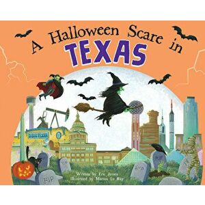 A Halloween Scare in Texas, Hardcover - Eric James imagine