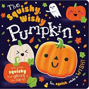 The Squishy, Wishy Pumpkin, Board book - *** imagine