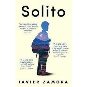 Solito. The New York Times Bestseller, Hardback - Javier Zamora imagine