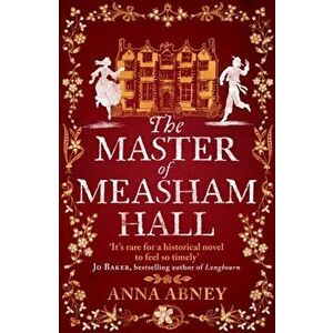 The Master of Measham Hall, Paperback - Anna Abney imagine