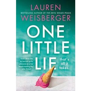 One Little Lie, Paperback - Lauren Weisberger imagine