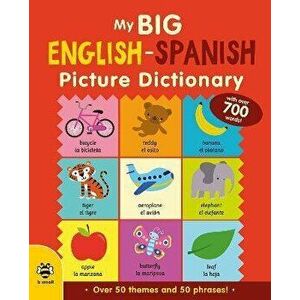 My Big English-Spanish Picture Dictionary, Hardback - Vicky Barker imagine