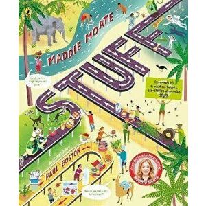 Stuff. Curious Everyday STUFF That Helps Our Planet, Paperback - Maddie Moate imagine