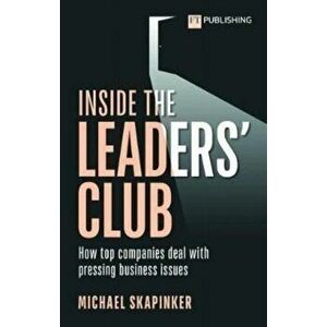 Leaders Club, Paperback - Michael Skapinker imagine