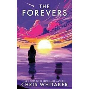 The Forevers. The YA debut from the 2021 CWA Gold Dagger Winner, Paperback - Chris Whitaker imagine