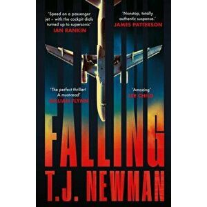 Falling. the most thrilling blockbuster read of the summer, Export, Paperback - T. J. Newman imagine