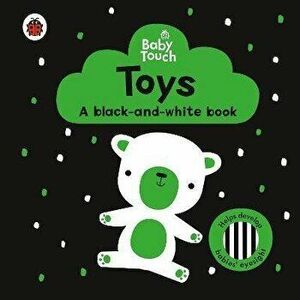 Baby Touch: Toys: a black-and-white book, Board book - Ladybird imagine